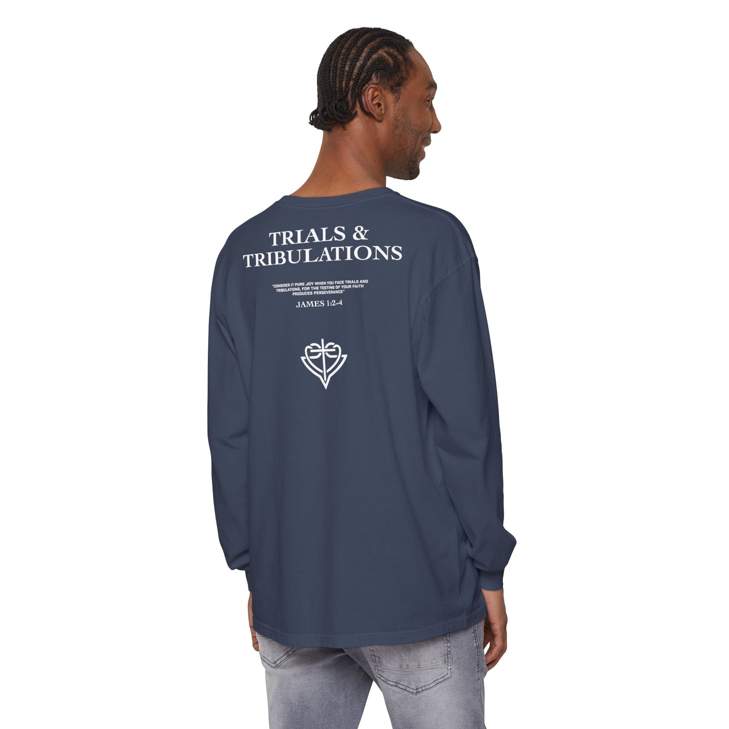 Trials and Tribulations Garment-Dyed Long Sleeve T-Shirt