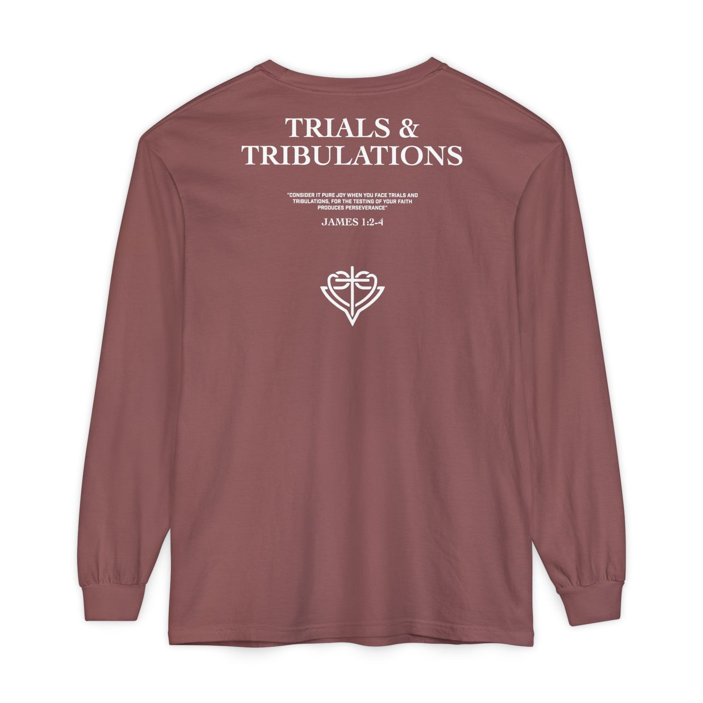 Trials and Tribulations Garment-Dyed Long Sleeve T-Shirt