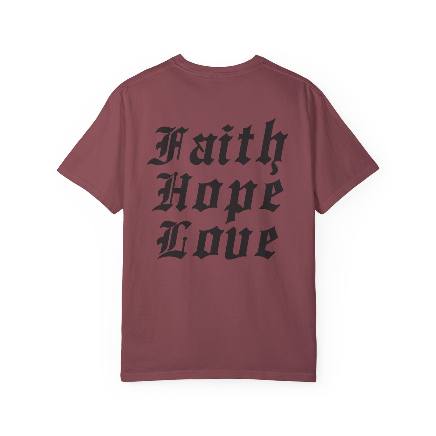 Faith Hope Love Garment-Dyed Tee